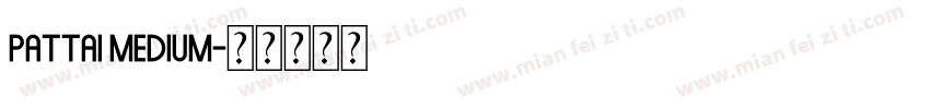 pattai Medium字体转换